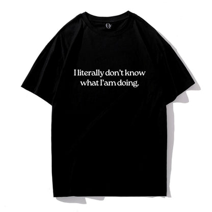 Don't Know Tshirt